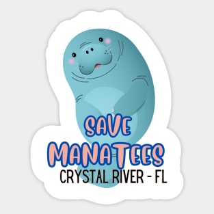 Save Manatees - Crystal River - FL Sticker